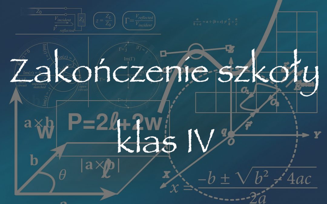 Zakończenie szkoły dla klas IV